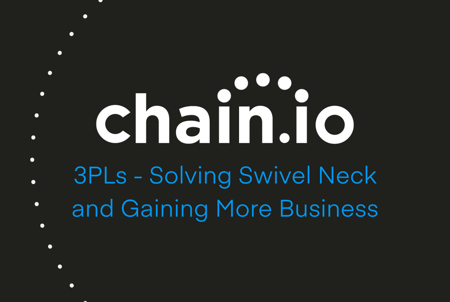 Learn how Chain.io helps drive operational efficiency and customer joy for 3PLs and Freight Forwarders. 
