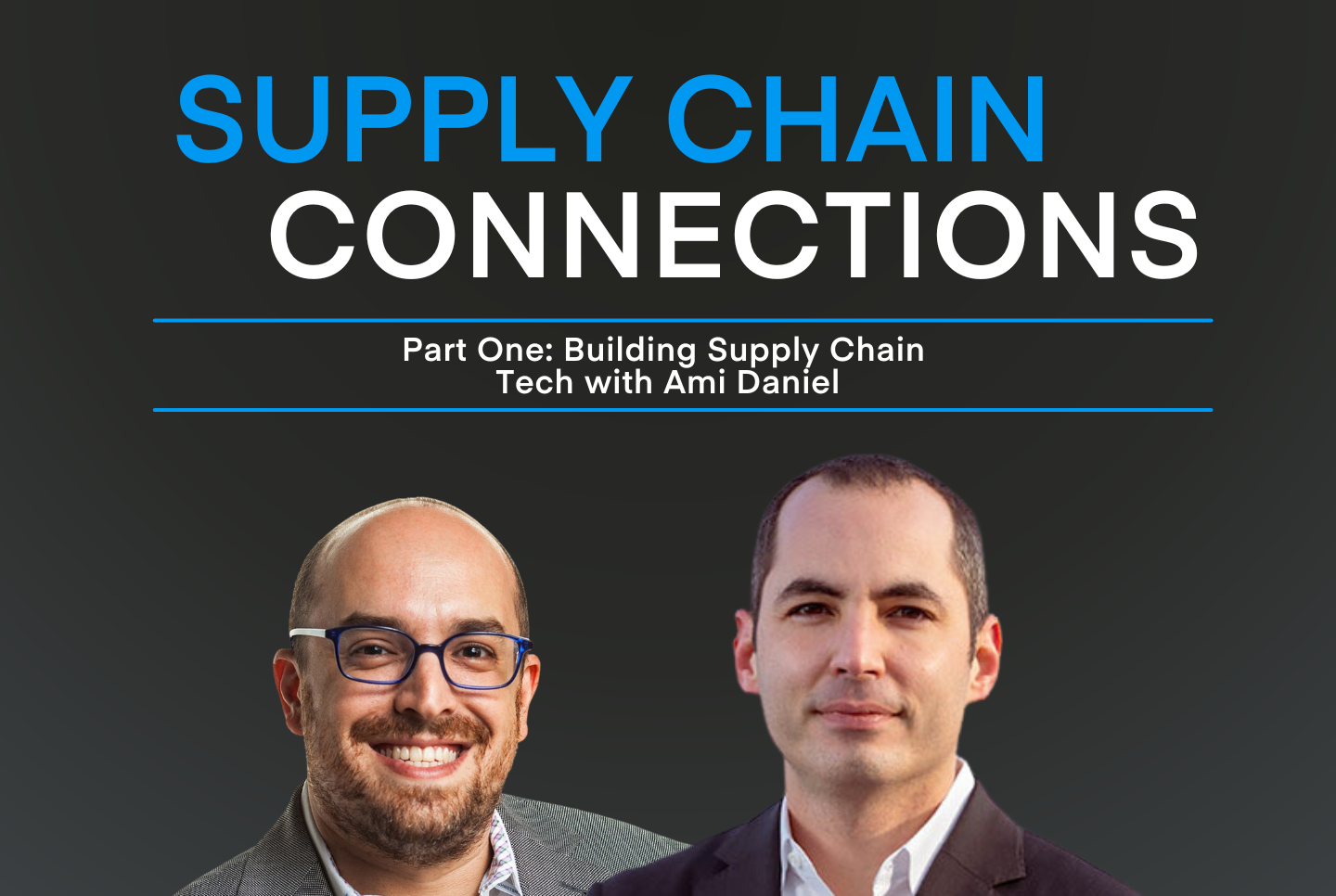 Brian Glick of chain.io and Ami Daniel of Windward
