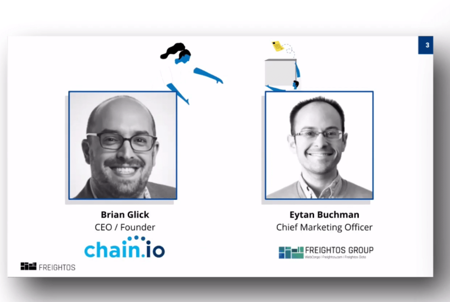 Brian Glick, CEO and Founder of Chain.io joins Eytan Buchman, Chief Marketing Officer of Freightos Group for the Future of Freight Webinar