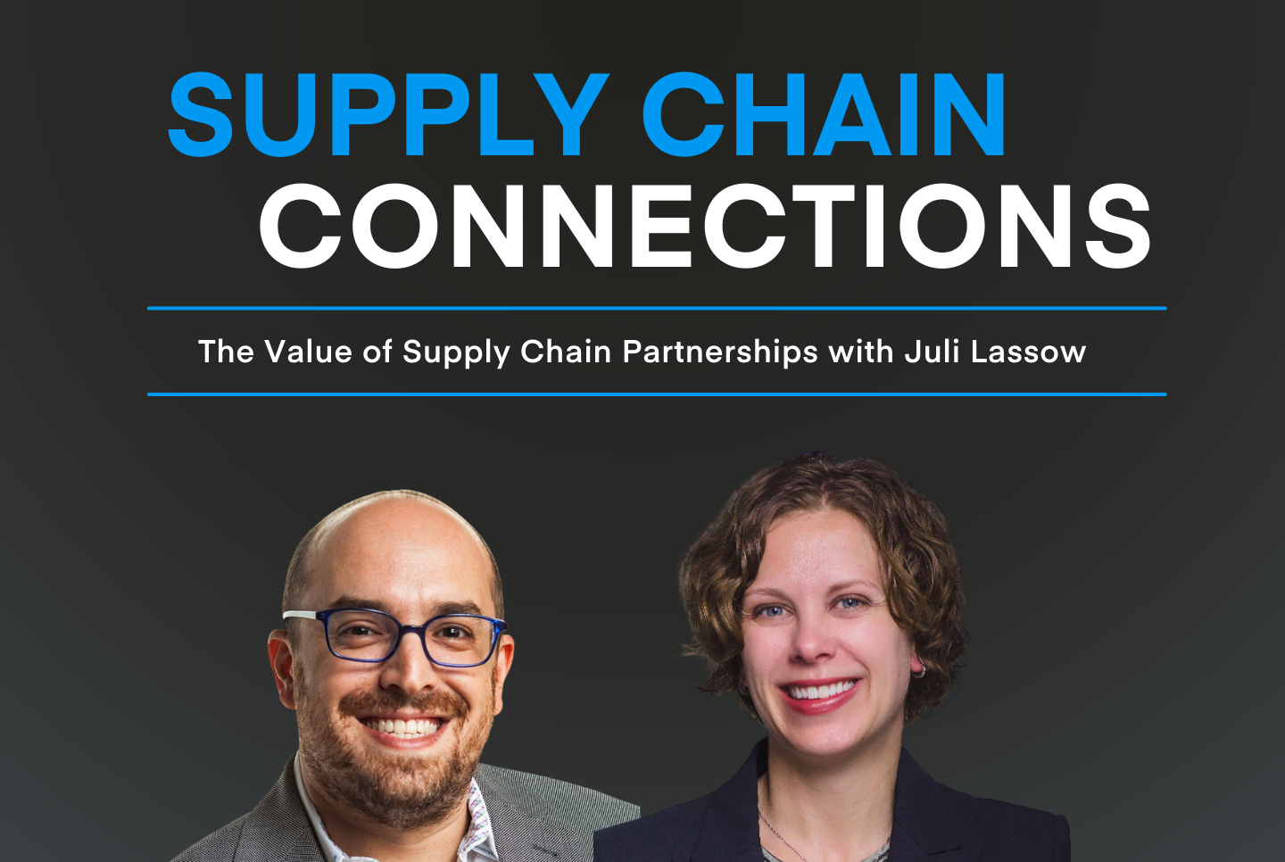 Juli Lassow, JHL Solutions - Supply Chain Connections Podcast