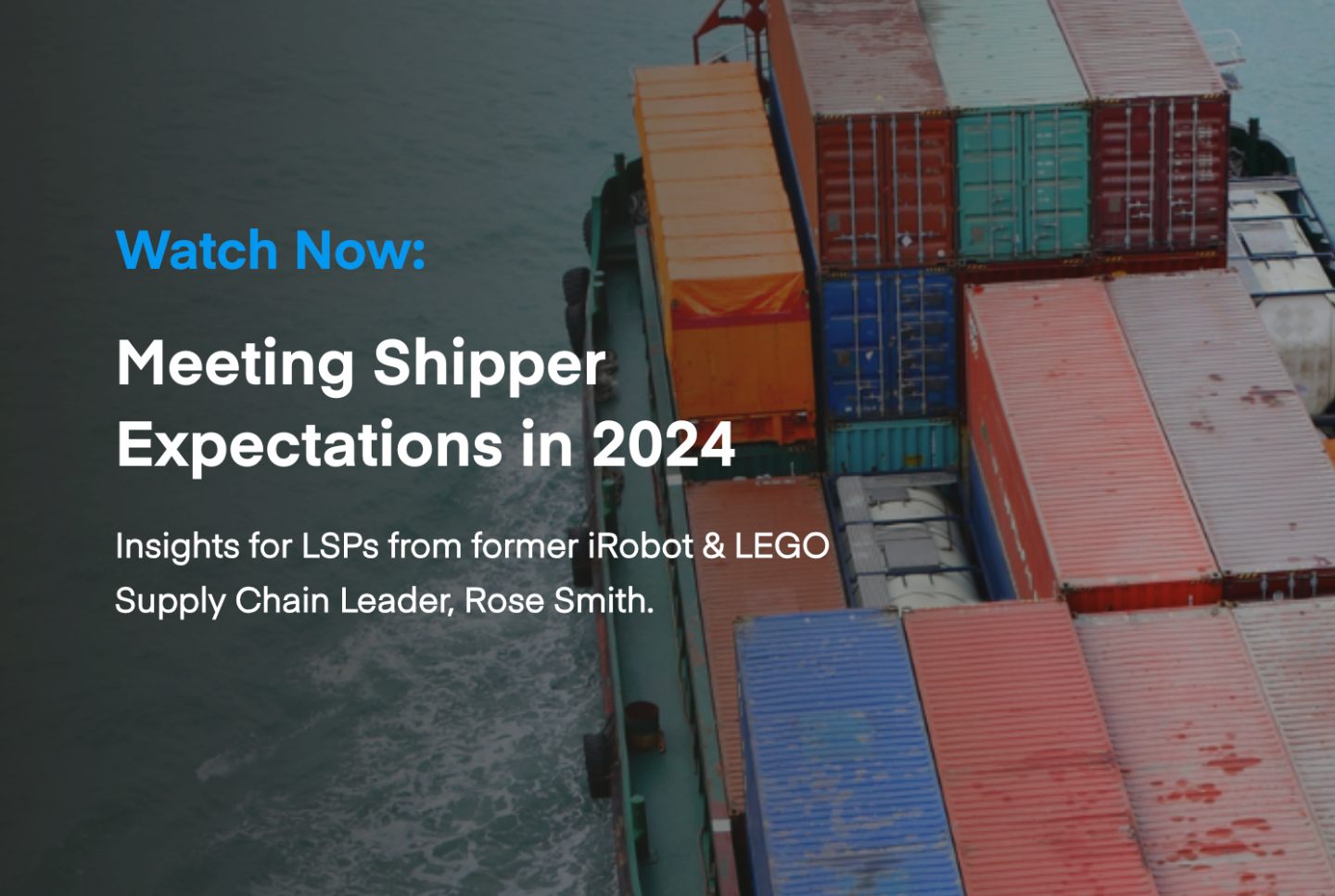 Insights for LSPs from former iRobot & LEGO Supply Chain Leader, Rose Smith.