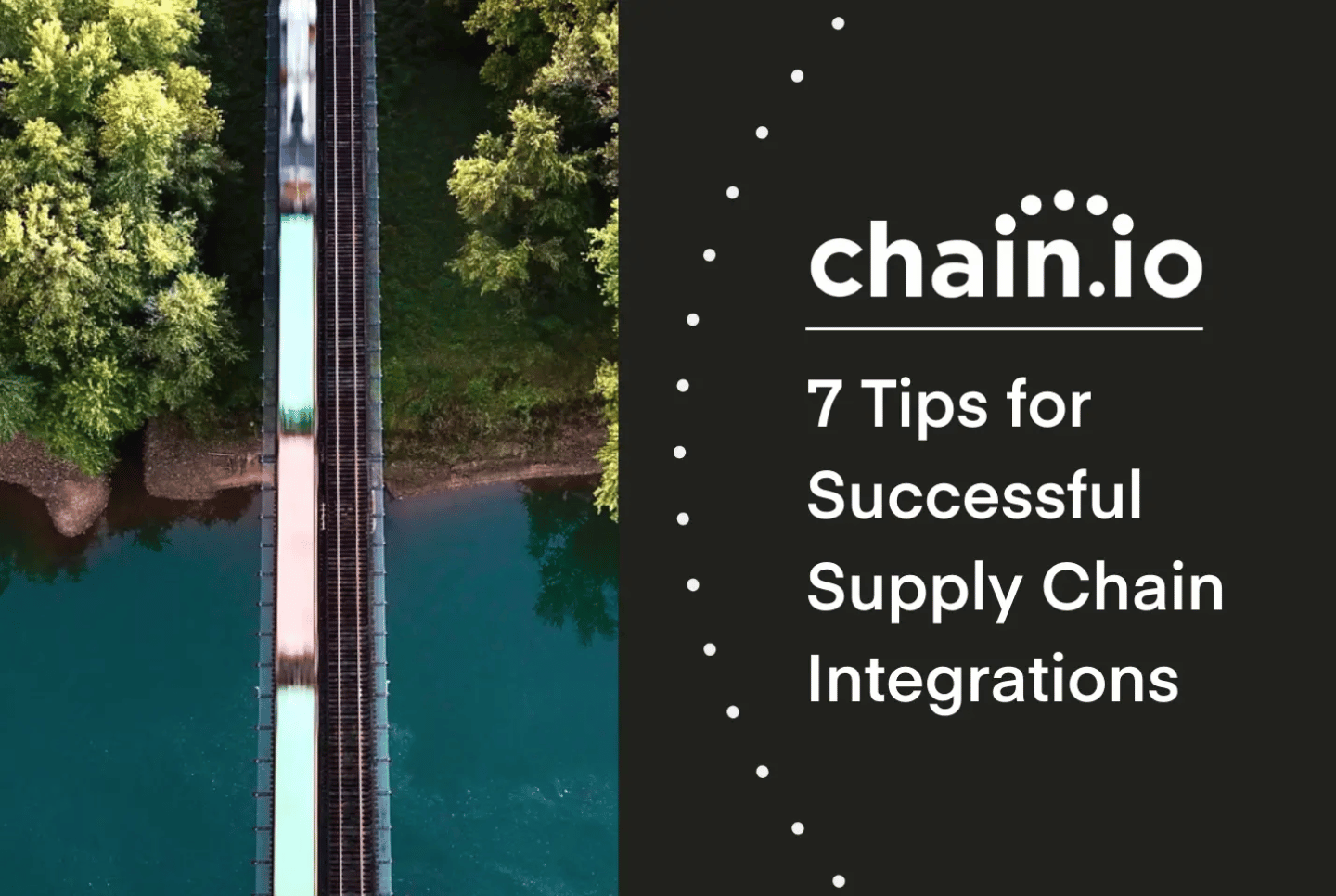 Train speeding by next to the words "7 tips for successful supply chain integrations"