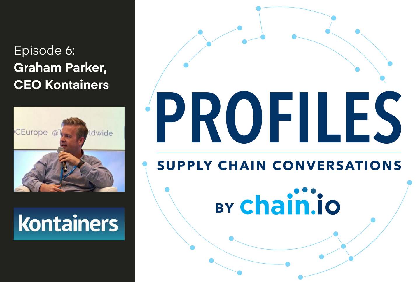 Graham Parker, Co-Founder and CEO of Kontainers, joins Brian Glick, CEO of Chain.io to discuss the difference between supply chain logistics systems in the US and UK, his inspiration for founding Kontainers, and his learning moments over the last five years. 