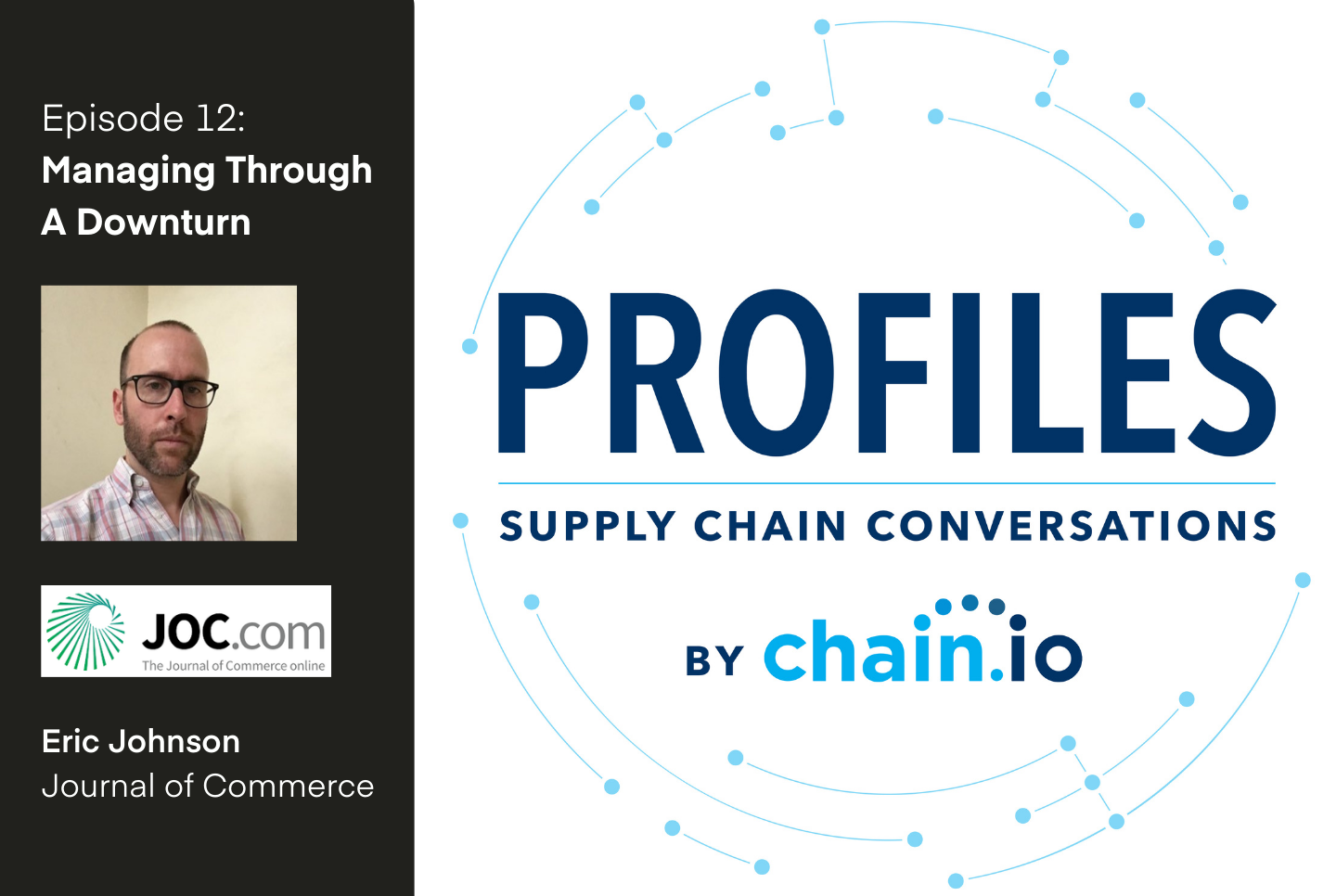 In this special episode, Eric Johnson of the Journal of Commerce joins Brian Glick to discuss tips and tricks for managing Logistics IT through an economic downturn.